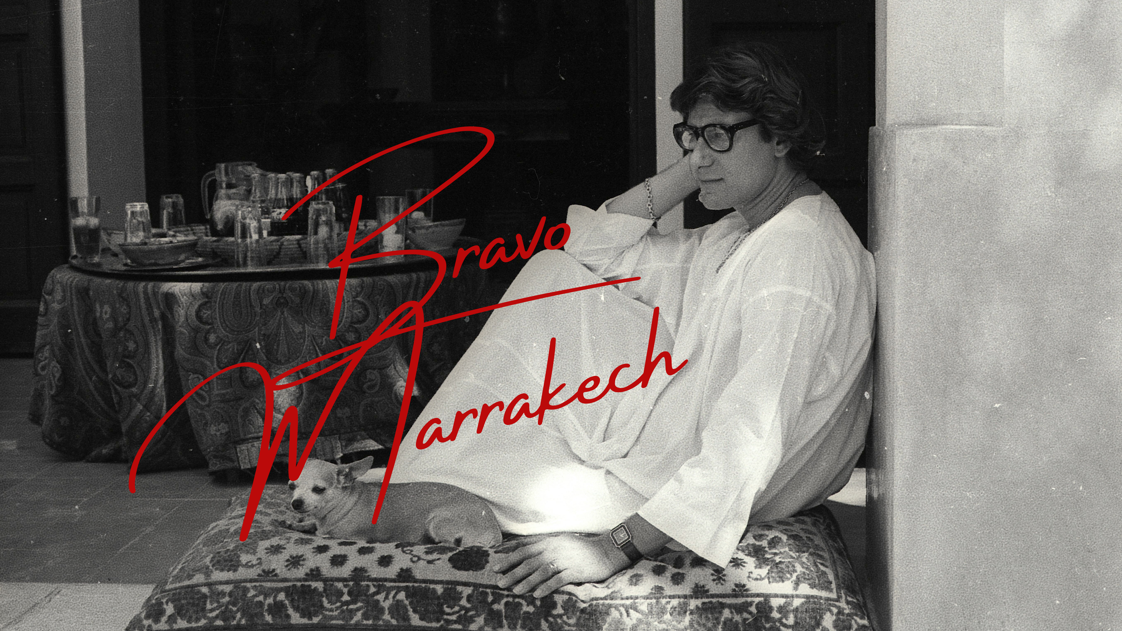 Bravo, Marrakech: The City That Gave Yves Saint Laurent Color 